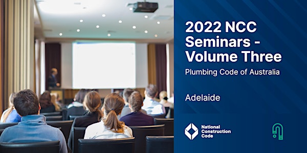 2022 NCC Seminars - Volume Three | Adelaide