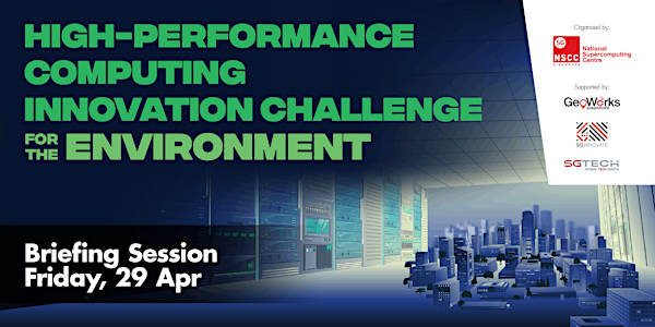 High-Performance Computing Innovation Challenge: Briefing Session