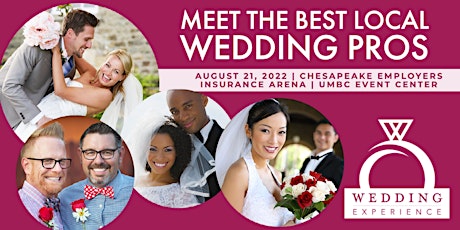 Wedding Experience - August 21 at Chesapeake Employers Insurance Arena tickets