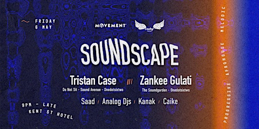 SOUNDSCAPE ft Tristan Case & Zankee Gulati primary image