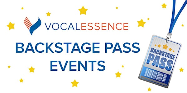 VocalEssence Backstage Pass Events