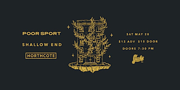 poor sport/Shallow End/Northcote @ Lucky Bar