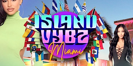 Island Vybz Miami - Memorial Day Weekend tickets