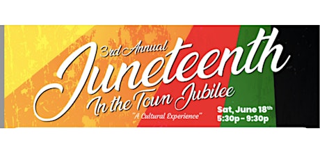 Juneteenth In The Town Jubilee tickets