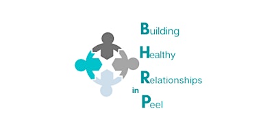Building Healthy Relationships in Peel Forum