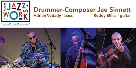 JazzWorks Presents Concert Series: Drummer-Composer Jae Sinnett & Workshop tickets
