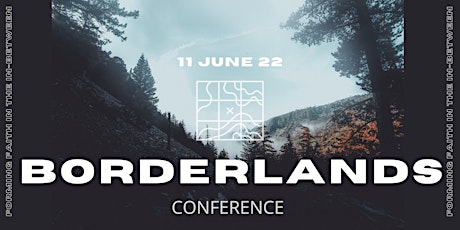 Borderlands Conference: Forming Faith In The In-Between tickets