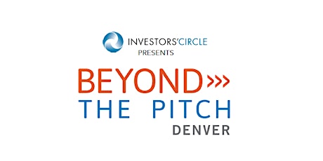 Investors' Circle's Beyond the Pitch: Denver primary image