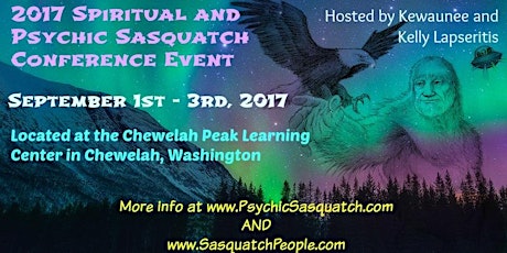 2017 Spiritual and Psychic Sasquatch Conference and Weekend Retreat primary image