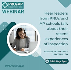 PRU and AP Experiences of Ofsted tickets