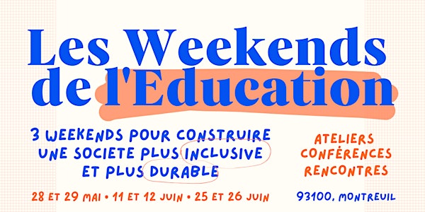 Les Weekends de l'Éducation à Montreuil !