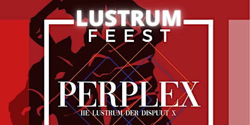 Lustrumfeest PerpleX - Dispuut X