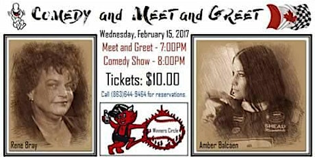 Wed. Feb. 15th, 2017 - Comedy for a Cause with Rene Bray plus Meet n Greet with Nascar Driver Amber Balcaen primary image