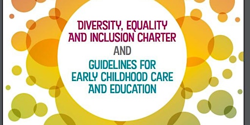Diversity, Equality & Inclusion Charter for Early Childhood Care & Educatio