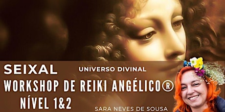 SEIXAL | Workshop Reiki Angélico - Nível 1&2 tickets