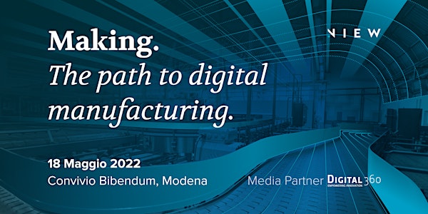 Making. The path to Digital Manufacturing
