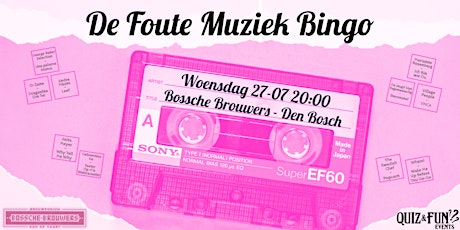 De Foute MuziekBingo | Den Bosch tickets