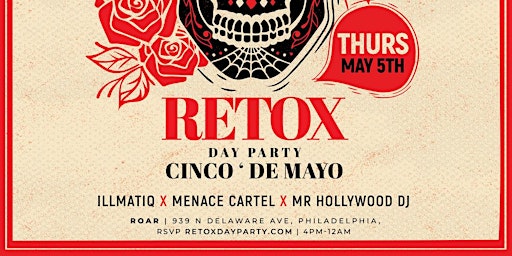 5*5 / Cinco de Mayo /  Retox Day Party /  Provided by Hornitos Tequila primary image