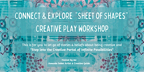 Connect & Explore  "Sheet of Shapes" Creative Play Workshop tickets