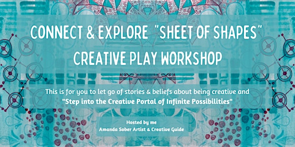 Connect & Explore  "Sheet of Shapes" Creative Play Workshop