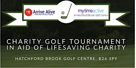 Charity Golf Tournament in aid of Arrive Alive