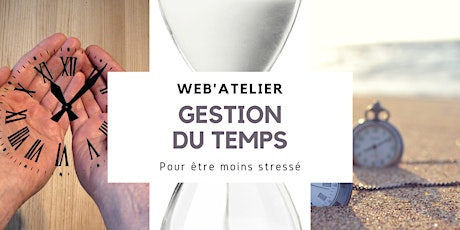 WEB'Atelier "Gestion du Temps" Module 1 tickets