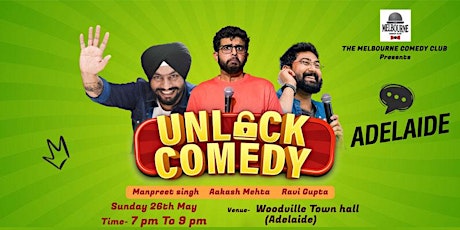 Unlock Indian Comedy - Adelaide - THREE Indian Stand Up Comics -LIVE! tickets