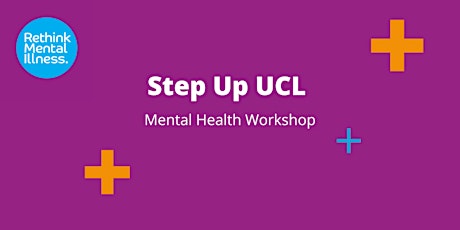 Step Up UCL: My Brain Has Too Many Tabs Open Workshop (On campus) tickets