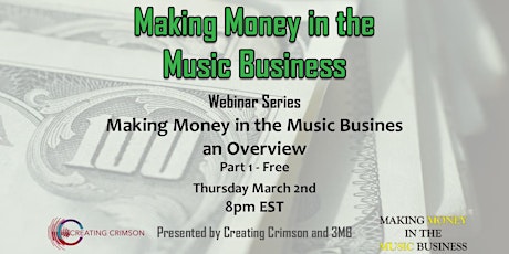 Making Money in the Music Business Free Webinar