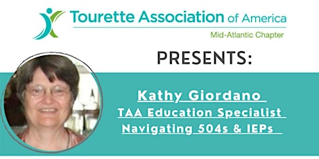 TAAMAC Presents: Kathy Giordano  TAA Education Specialist  Navigating 504s tickets