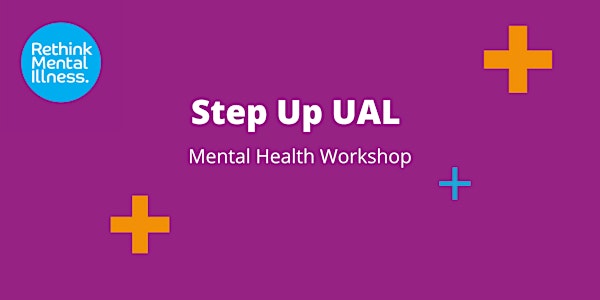 Step Up UAL: Self Care Workshop (Online via Zoom)