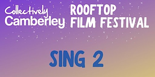 Sing 2 - Rooftop Film Festival