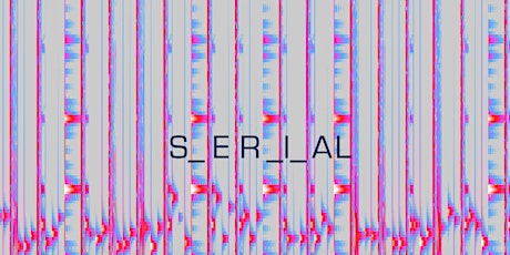 SERIAL: The Networked Instrument primary image