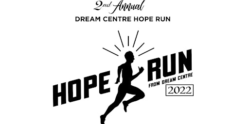 2nd Annual Dream Centre HOPE RUN