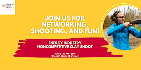 Join Women's Energy Network Susquehanna Valley for a Sporting Clay Shoot tickets