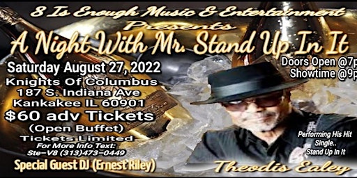 A Night With Mr. Stand Up In It