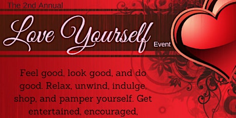 The 2nd Annual S.O. What! Foundation Love Yourself Fundraising Event