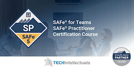 SAFe for Teams / SAFe Practitioner Certification 5.1 - Live Online Training tickets