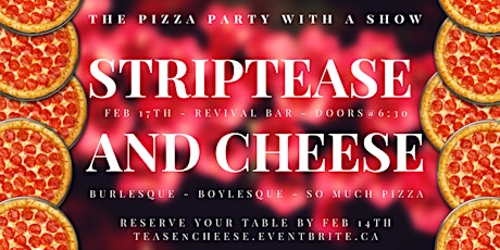 Striptease and Cheese: The Pizza Party primary image