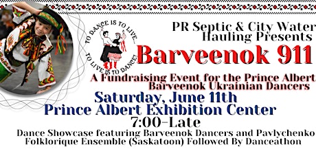 Barveenok 911(Fundraising event for PA Barveenok Ukrainian Dancers) tickets