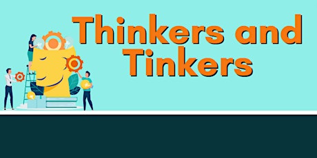 Thinkers and Tinkers primary image