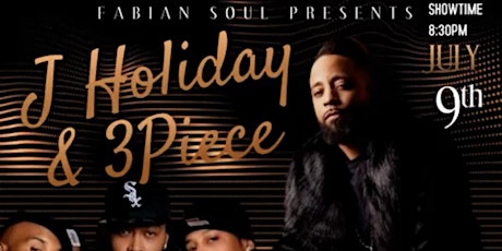 J. Holiday and 3 Piece tickets