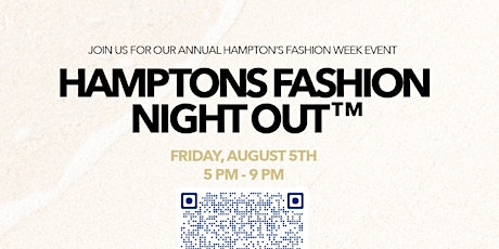 HAMPTONS FASHION NIGHT OUT™ presented by Hamptons Fashion Week ™ tickets