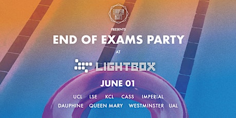 European Nights End of Exams Party tickets