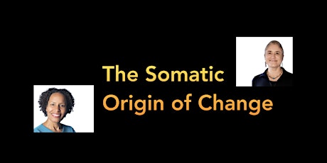 Somatic Origins of Change tickets