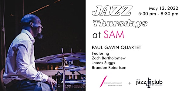 Jazz Thursday - Featuring the Paul Gavin Quartet