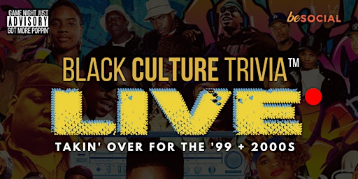 Black Culture Trivia LIVE | '99s + 2000s