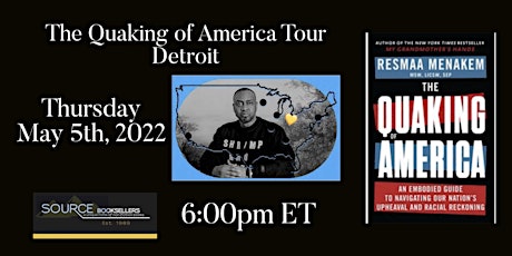 The Quaking of America Tour - Resmaa Menakem in Detroit