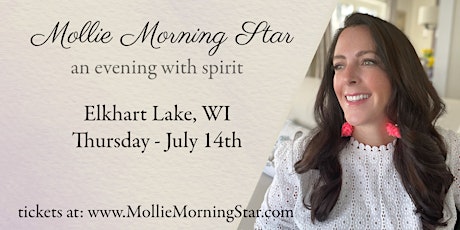Elkhart Lake, WI - An Evening with Psychic Medium Mollie Morning Star tickets