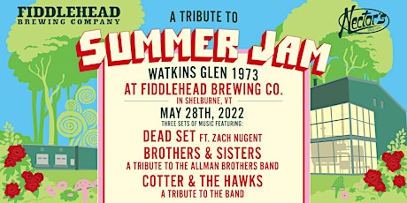 Summer Jam: A Watkins Glen Tribute - Sat. 5/28 at Fiddlehead Brewing! tickets